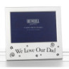 RAMA FOTO "WE LOVE OUR DAD" - DS73505 - Cadouri Superbe